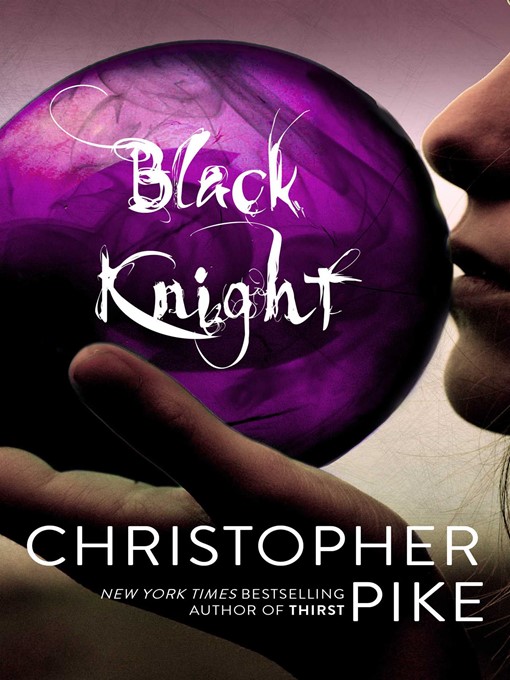 Title details for Black Knight by Christopher Pike - Available